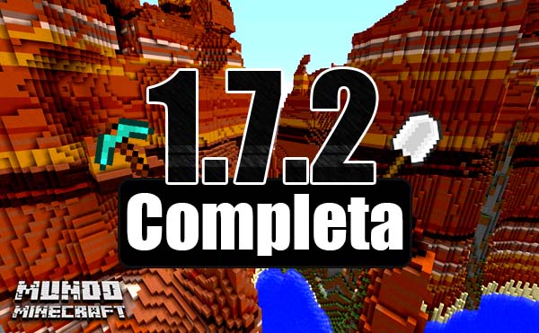 ¡Ya tenemos la 1.7.2 completa!