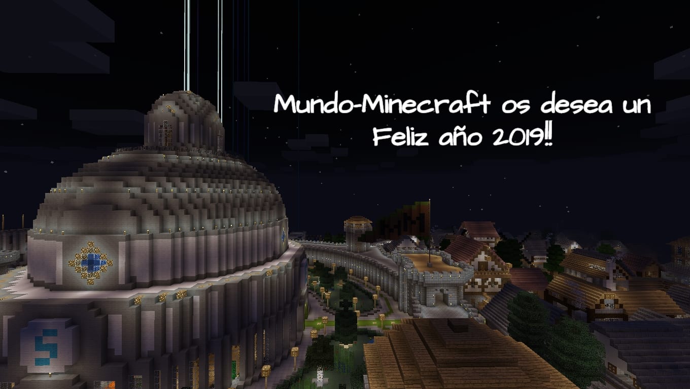 La comunidad Mundo-Minecraft os desea un Feliz año 2019!!