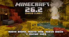 Minecraft 26.2 Chaos Cubed: todas las novedades
